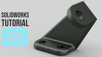 SolidWorks Tutorial #62: Anchor Bracket