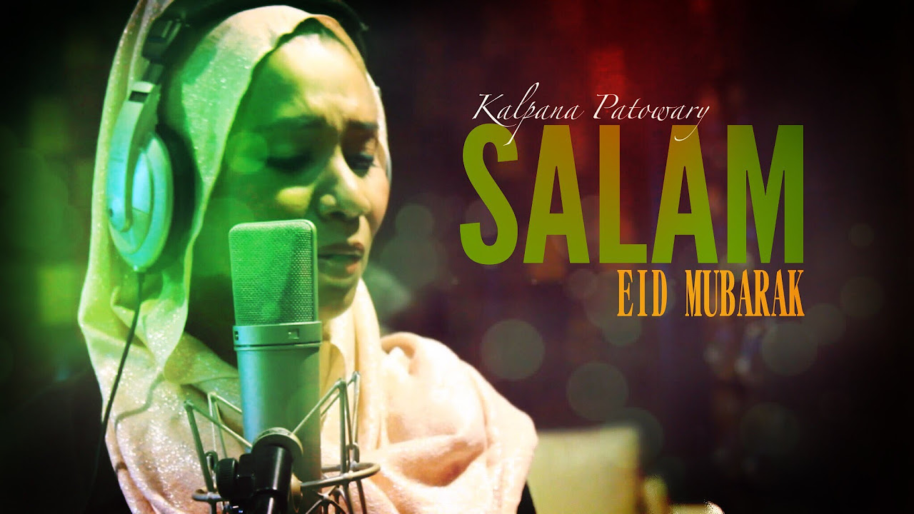 Ya Nabi Salaam Alaika  SALAM  Official Music Video  Kalpana Patowary