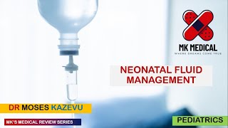 Neonatal Fluid management