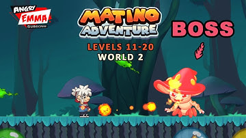 Super Matino - Level 11-20 (WORLD 2) + BOSS