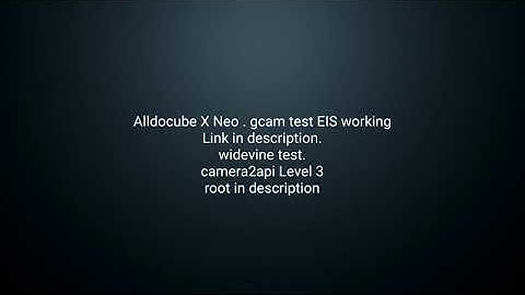 Alldocube X-Neo | Gcam EIS | widevine | root