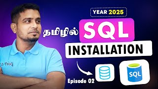 SQL Free Course 2025 | Ep 02 | SQL Installation Guide