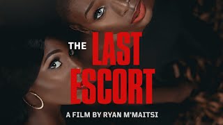 THE LAST ESCORT (TEASER VIDEO)