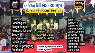 full album EKA BUDAYA Kersan Bojasari Kertek