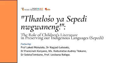 TlhatloŠo ya Sepedi ngwaneng | A discussion on preserving indigenous languages (in Sepedi)