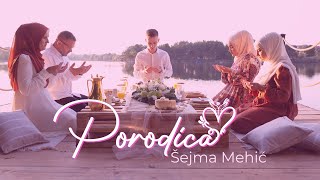 ®️Šejma Mehić - PORODICA (Official video 2021) Resimi