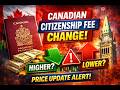 Canada Citizenship Fee Increased on March 31, 2026 | New Total Fee Explained