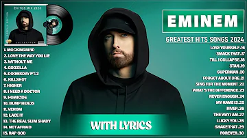 Eminem Greatest Hits Full Album 2024 - Eminem Best Songs Playlist 2024 (With Lyrics)
