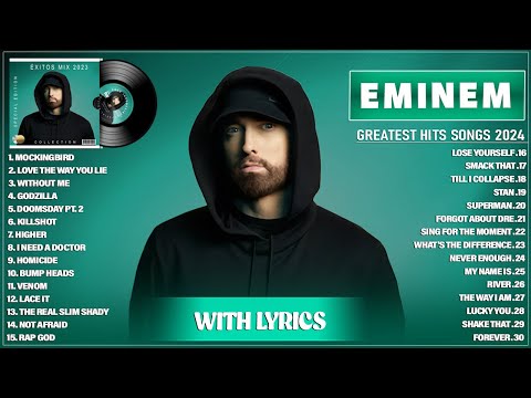 Eminem Greatest Hits Full Album 2024 - Eminem Best Songs Playlist 2024