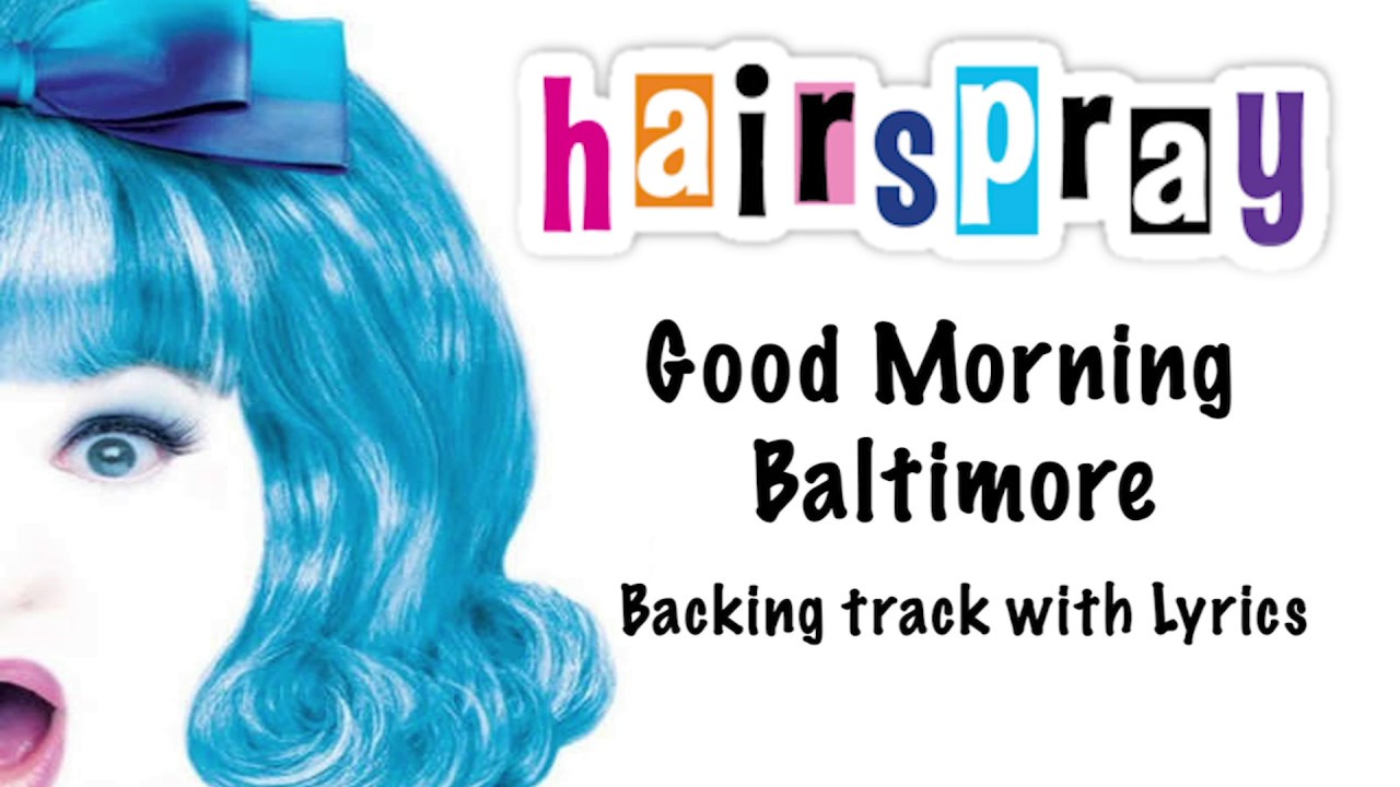 Good Morning Baltimore Full Band Backing Track with lyrics (High Quality) YouTube