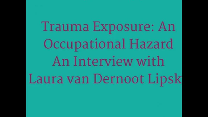 44: Trauma Exposure: An Occupational Hazard