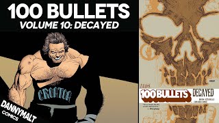 100 Bullets Volume 10: Decayed (2006) - Comic Story Explained