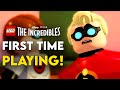 First Time EVER Playing LEGO The Incredibles!