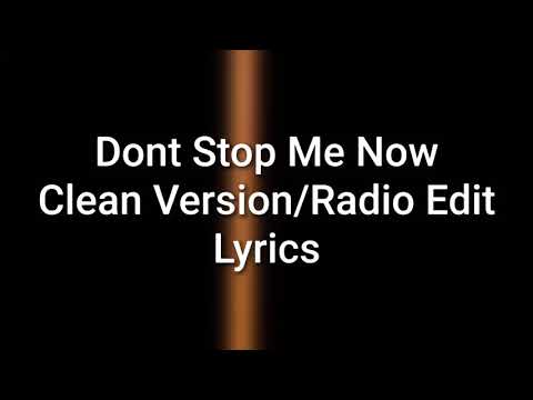 Queen - Don’t Stop Me Now (Clean Version Lyrics)