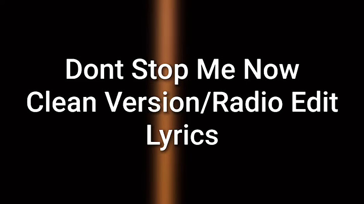 Don’t Stop Me Now Radio Edit version - Radio Edit performance video thumbnail