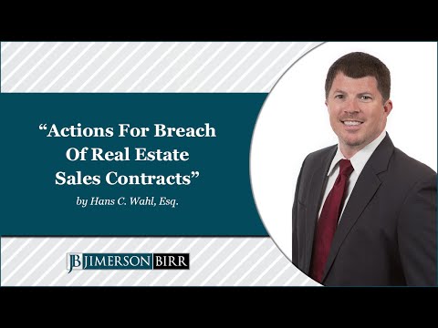 "Actions for Breach of Real Estate Sales Contracts" by Hans C. Wahl, Esq