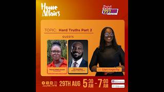 Hard Truths Part 2 | Home Affairs with Edem Knight-Tay (29-08-26)