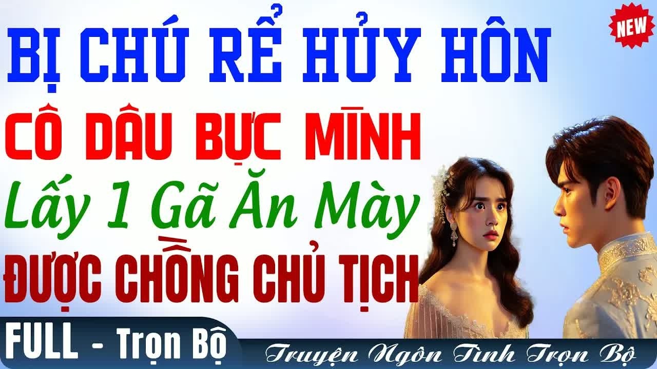 Bị chê là kẻ hủy hôn cô dâu bụng bầu tôi im lặng chờ ngày vạch trần sự thật động trời