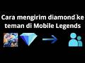 Cara mengirim diamond ke teman di Mobile Legends - panduan lengkap
