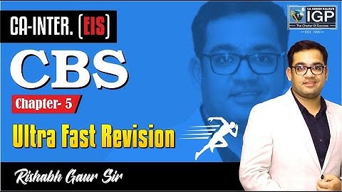 CA INTER EIS | CBS | CHAPTER-5  ULTRA FAST REVISION | BY RISHABH GAUR SIR