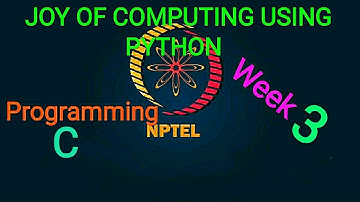 Week 3 | Joy of Computing using Python Assignment Answers | Programme C | NPTEL