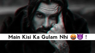 Main kisi Ka Gulam Nhi 🤬😈 || Over Attitude Shayari Status || Muslim Status || Zalim Poetry screenshot 4