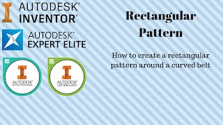 Autodesk Inventor - Rectangular Pattern around curved belt