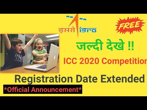 ISRO Cyberspace Competition 2020 Date Extended for registration | icc 2020 Registration