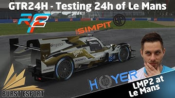 rFactor 2 - 24h of Le Mans Practice for GTR24h