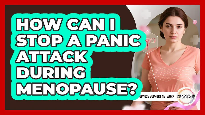 How Can I Stop A Panic Attack During Menopause? - Menopause Support Network