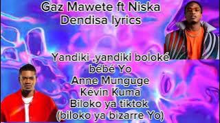 Gaz Mawete ft Niska - Dendisa lyrics by Lyrics.Fr #france #rdc #gazmawete #niska