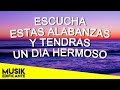 Alabanzas Para Empezar El Dia Con Dios - Mi Vida Esta Llena De Ti, Me Dice Que Me Ama y Mas