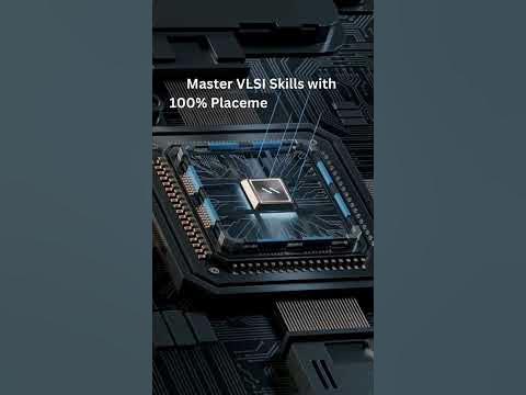 Master VLSI Skills with 100% Placement Assistance - YouTube