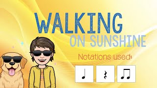 Walking on Sunshine - Rhythm Play Along Profile