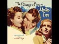 *The Strange Love of Martha Ivers* - Barbara Stanwyck, Kirk Douglass, Lizabeth Scott, Van Heflin