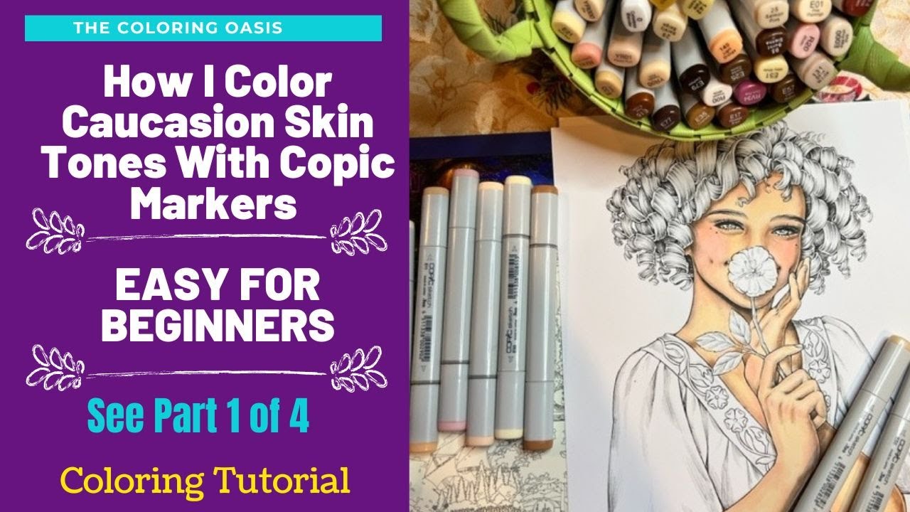 How to Color Skin with Copic Markers, Introduction to Coloring Skin Tone  Tutorial