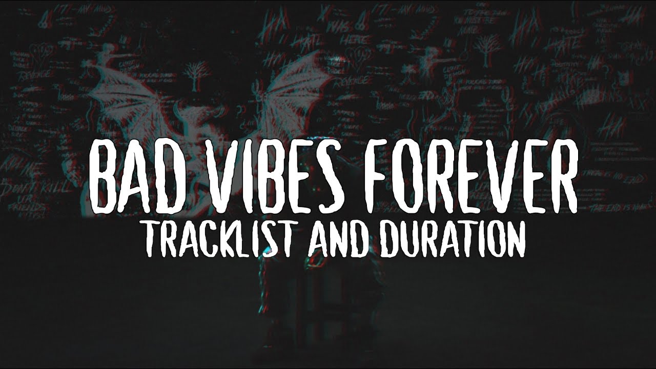 Bad Vibes Forever. Bad Vibes Forever слово. Bad Vibes Forever Wallpaper. Bad Vibes Forever Lyrics.