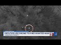 Lawrence County deputies use drone to find wanted man