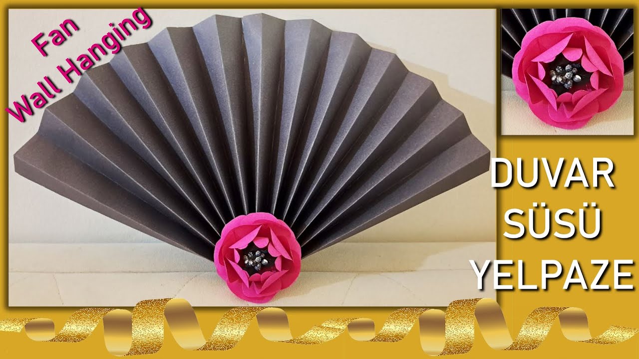 Fer Hobbies Kağıt Yelpaze Duvar yelpazesi yapımı How to make Fan Fer Hobbies Kağıt Yelpaze Duvar yelpazesi yapımı How to make Fan