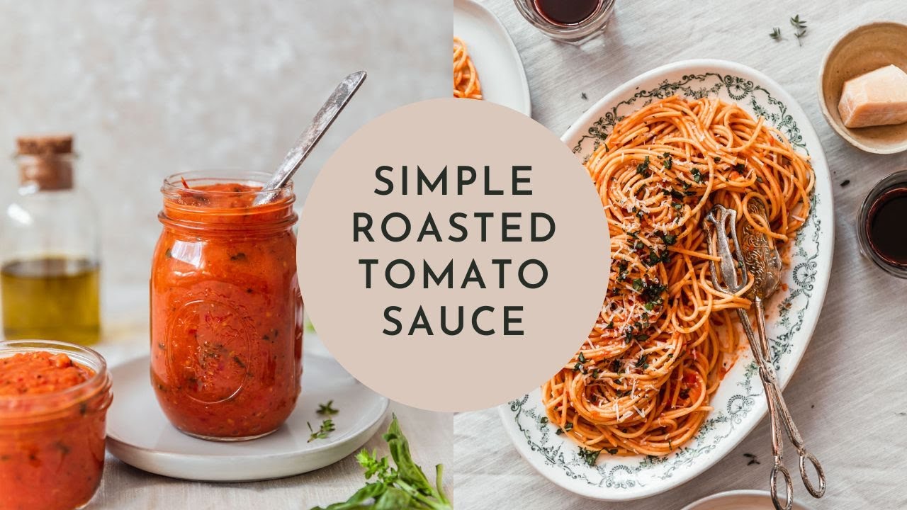 Simple Roasted Tomato Sauce YouTube