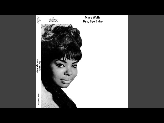 Mary Wells　『Bye Bye Baby ～』レア！！ USオリジナル Mary Wells - Bye Bye Baby - Limited 180-Gram Vinyl with