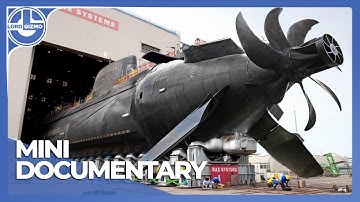 Manufacturing Process of a Massive $3 Billion Attack Submarine | MINI DOCUMENTARY
