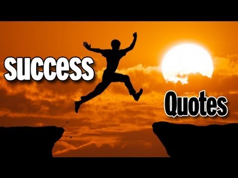 Quotes About Success - YouTube