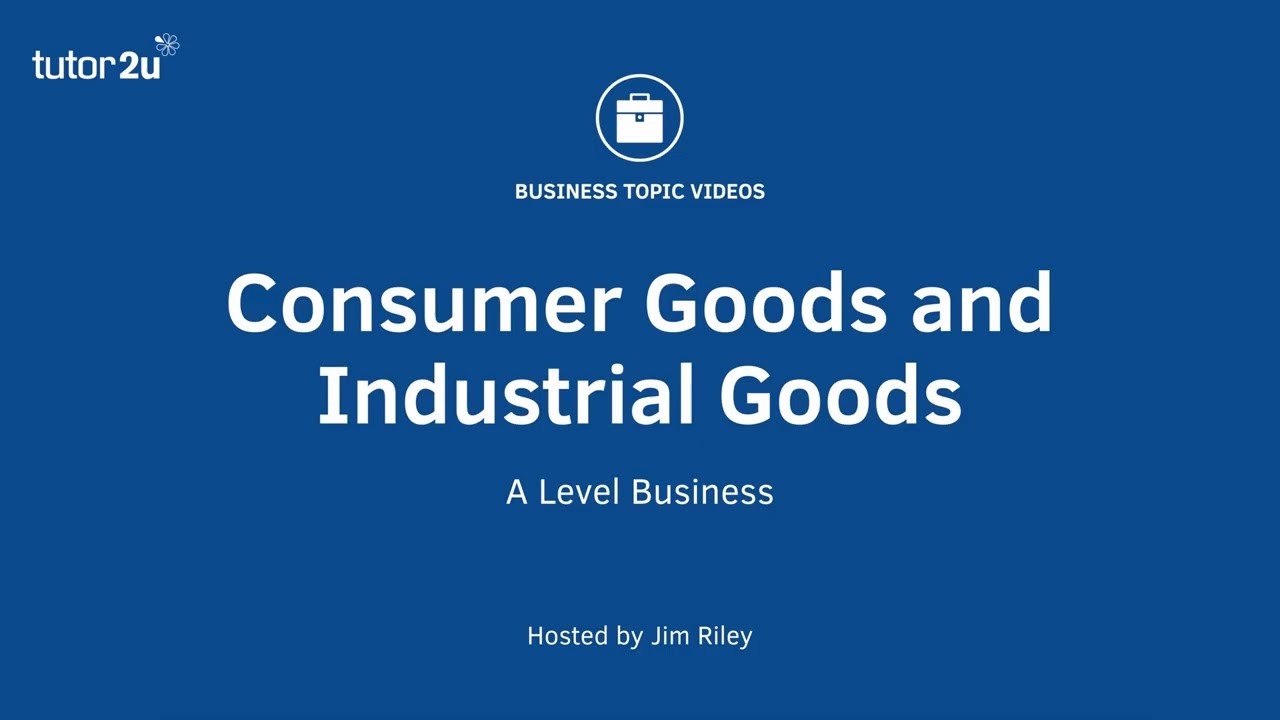 consumer goods คือ  Update 2022  Consumer Goods and Industrial Goods