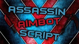OP Assassin Script Working 2020 (Assassinware)