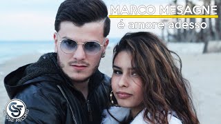Marco Mesagne - è amore adesso (Video ufficiale)