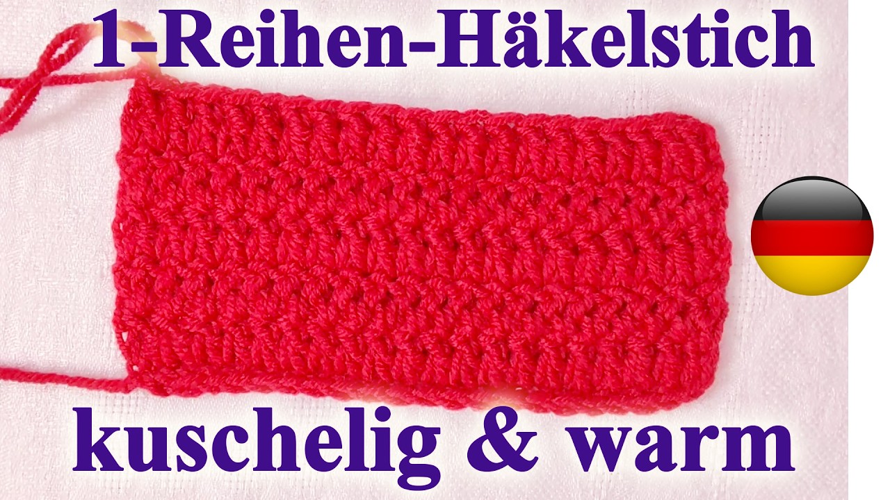 Einfacher 1-Reihen-Häkelstich – Mega kuschelig & warm für Pullover & Westen, Jacken! ❤️