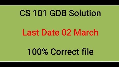 CS 101 Gdb 1 solution fall 2021||2022||cs101 1 GDB Solution 1||education World977