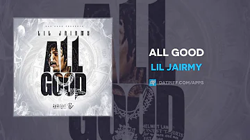 Lil Jairmy - All Good (AUDIO)