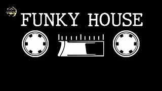 Funky House 11/05/2024